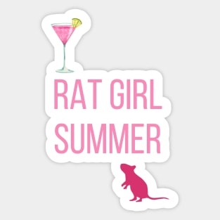 Rat Girl Summer Fun Design for Girlies living their best life Sticker